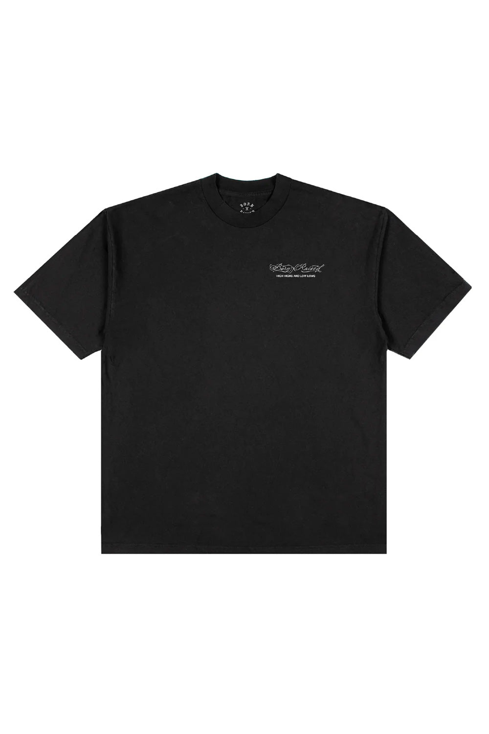 Born X Raised High Highs & Low Lows T-Shirt Black - BONKERS
